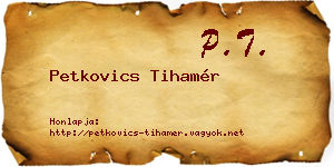 Petkovics Tihamér névjegykártya